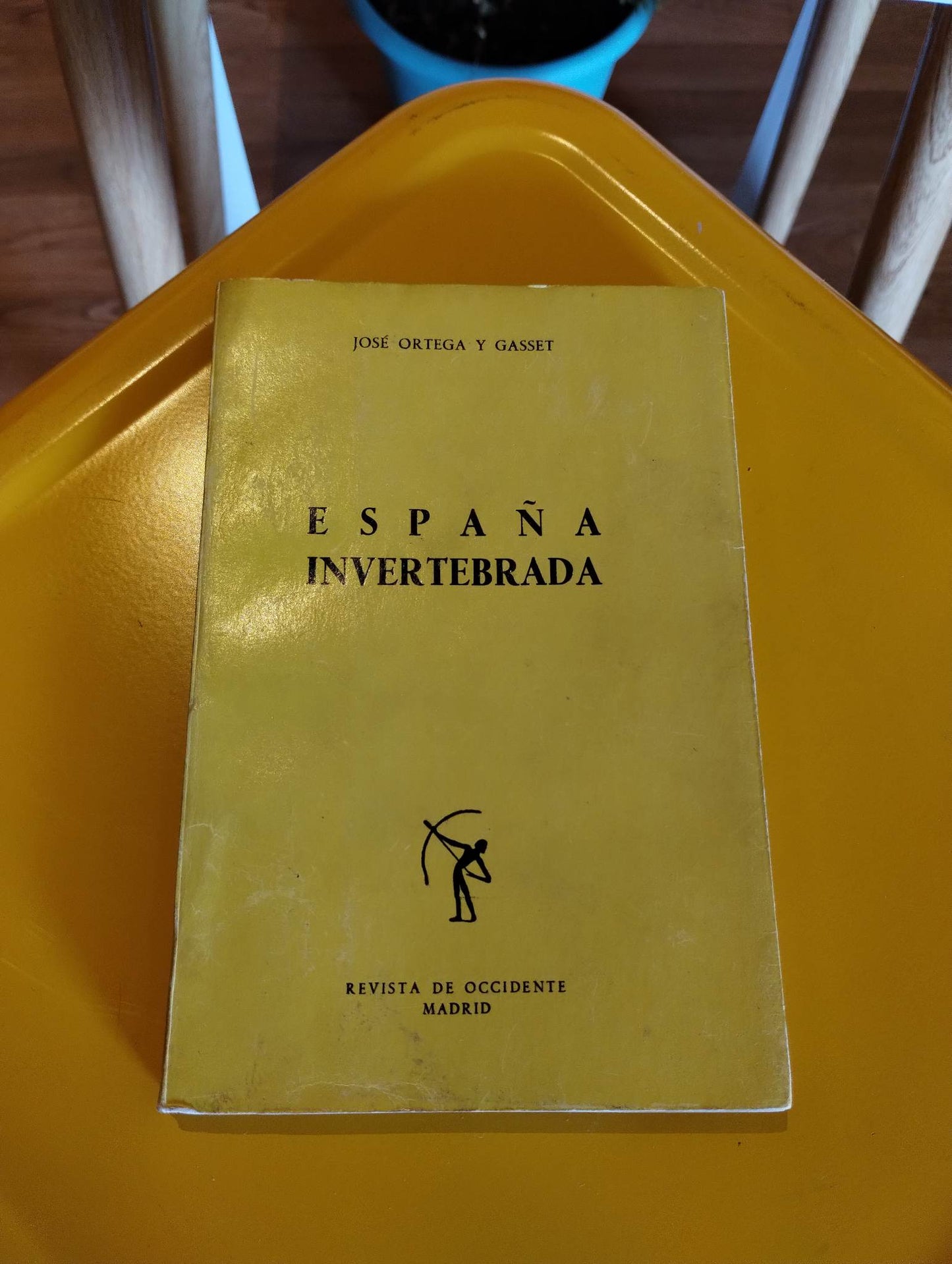 España Invertebrada por Jose Ortega Y Gasset