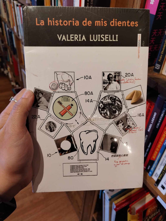 La historia de mis dientes por Valeria Luiselli