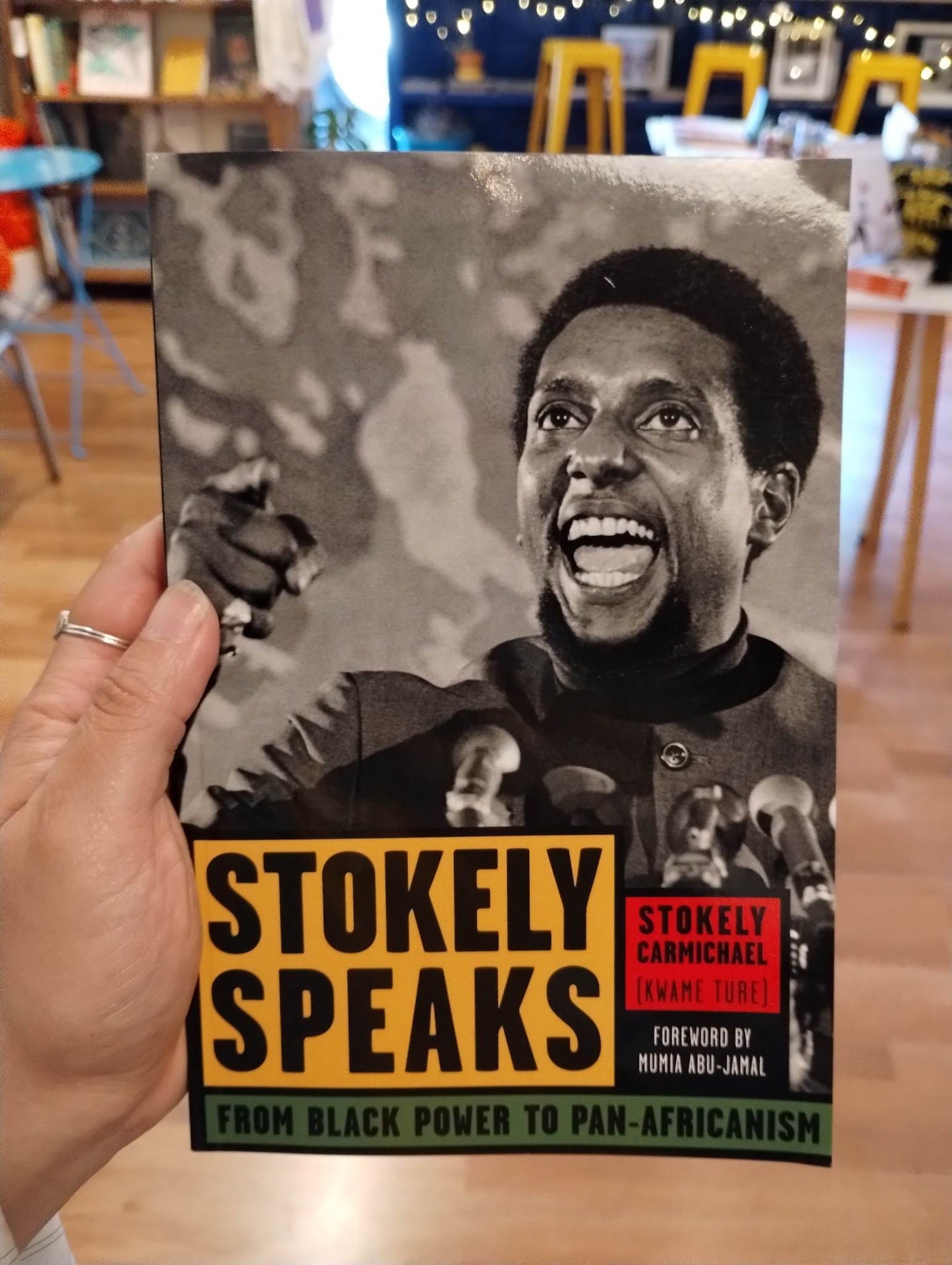 Stokely Speaks: From Black Power to Pan-Africanism