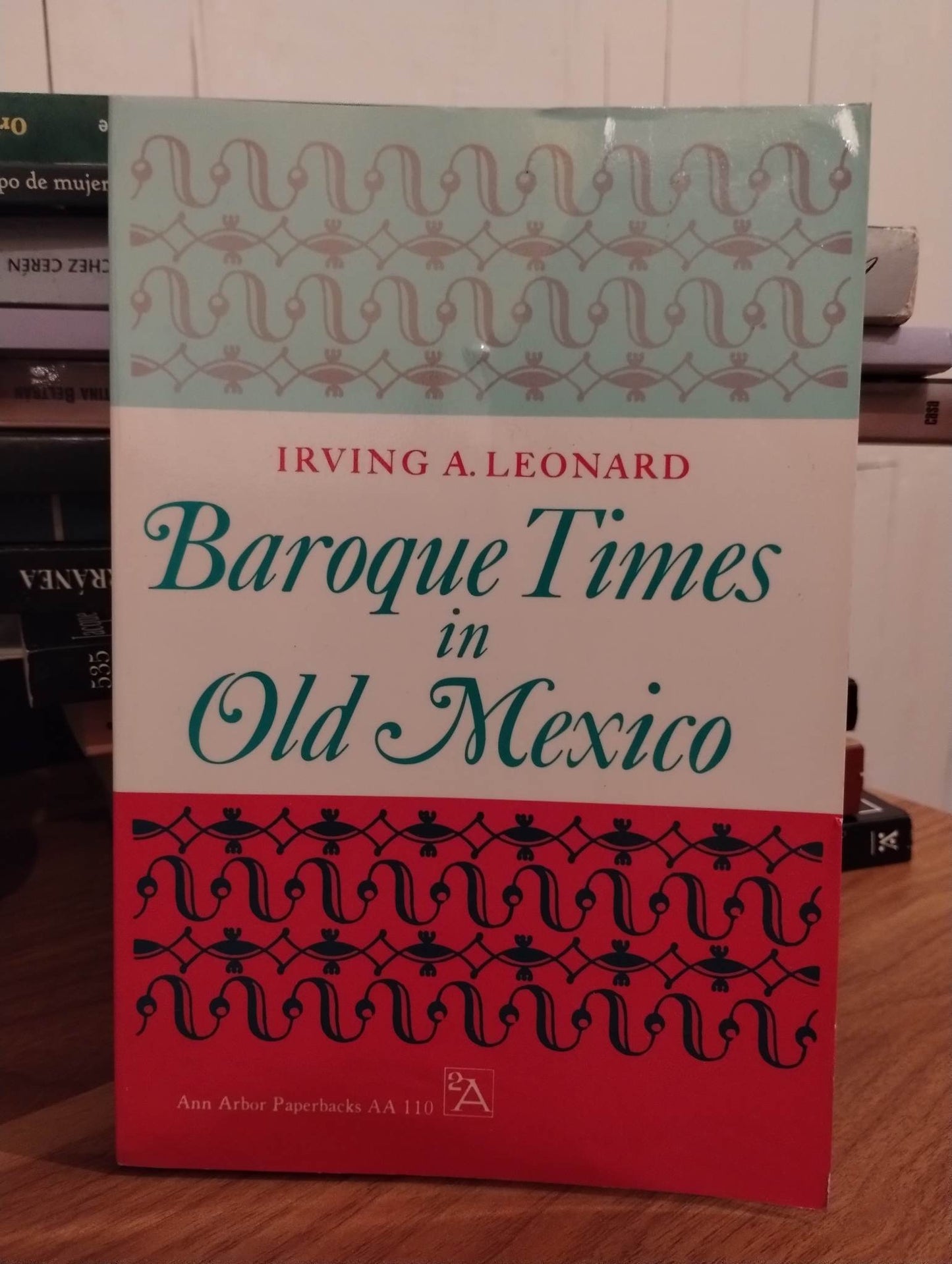 Baroque Times in Old Mexico