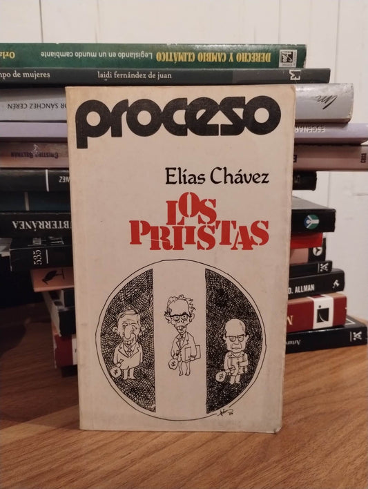 Los Priistas por Elias Chávez