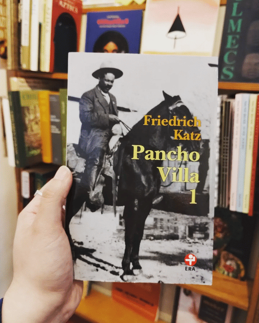 Pancho Villa Parte Una por Friedrich Katz